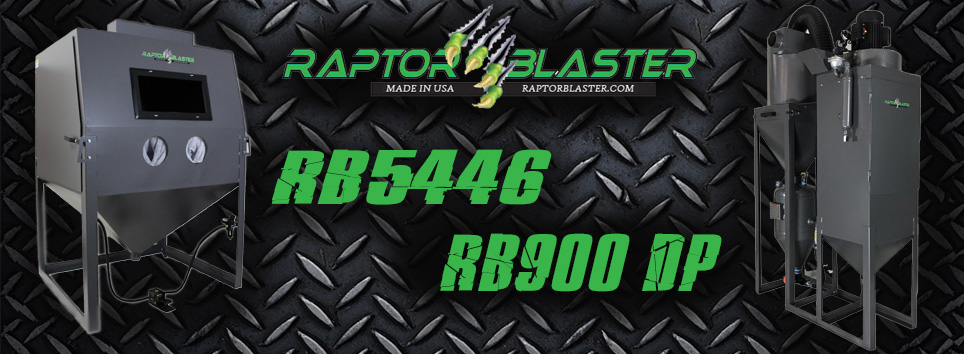 Raptor Blaster's large capacity industrial blasting cabinets